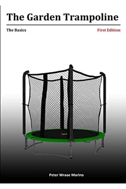 The Garden Trampoline The Basics
