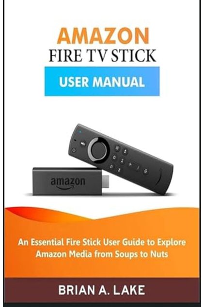 Amazon Fire Tv Stick User Manual