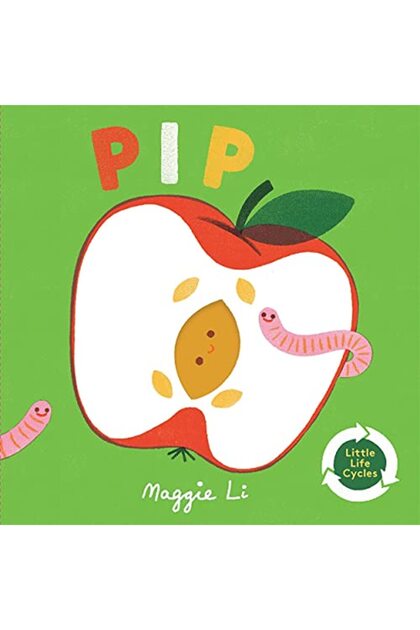 Little Life Cycles Pip