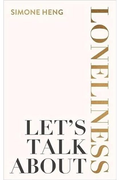 Lets Talk About Loneliness