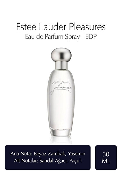 Estee Lauder Pleasures EDP Kadın Parfüm 30 ml (Zambak, şakayık