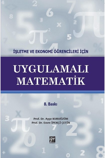 Işletme Ve Ekonomi Öğrencileri Için Uygulamalı Matematik