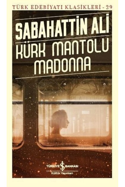 Kürk Mantolu Madonna /İş Kültür