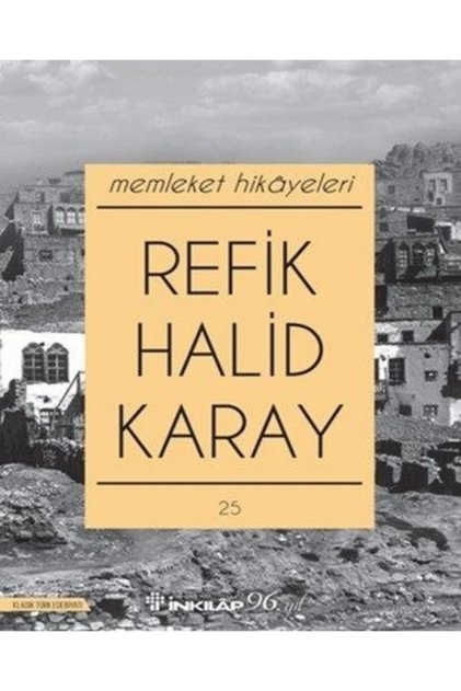 Memleket Hikayeleri (Special Edition ORJİNALKİTAP) / OLGU KİTABEVİ - Refik Halid Karay
