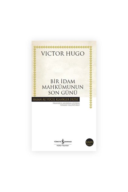 Bir Idam Mahkumunun Son Günü</DNTCTMS>....... Victor Hugo