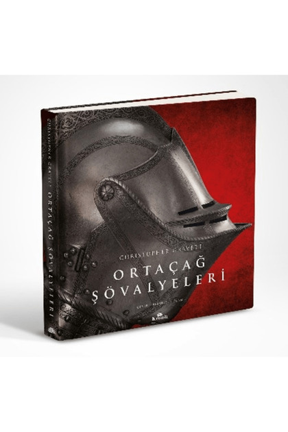 Ortaçağ Şövalyeleri / Christopher Gravett / Kronik Kitap / 9786256774223