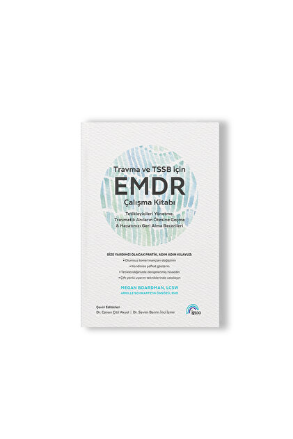 TRAVMA VE TSS İÇİN EMDR ÇALIŞMA KİTABI