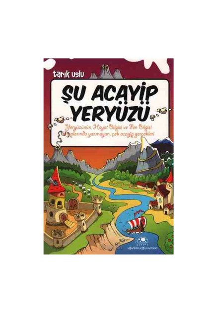 Şu Acayip Yeryüzü