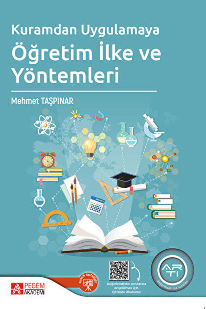 Kuramdan Uygulamaya Öğretim İlke ve Yöntemleri