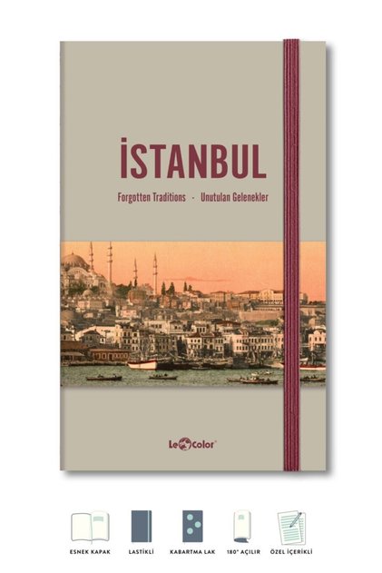 Flexible Cover Notebook Forgotten Traditions of Istanbul