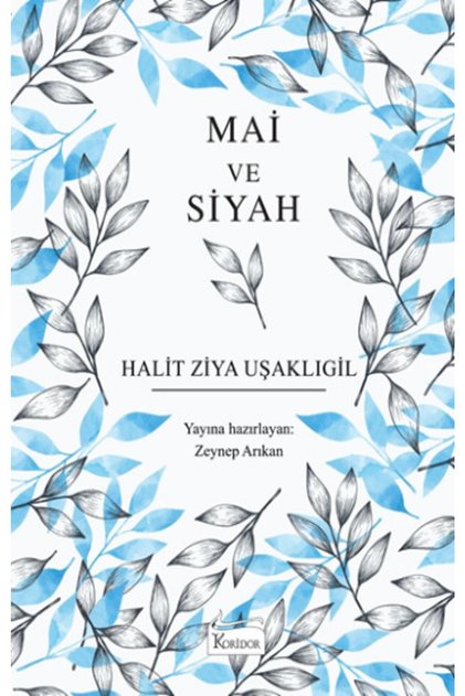 Mai Ve Siyah (Bez Ciltli Türk Klasikleri)