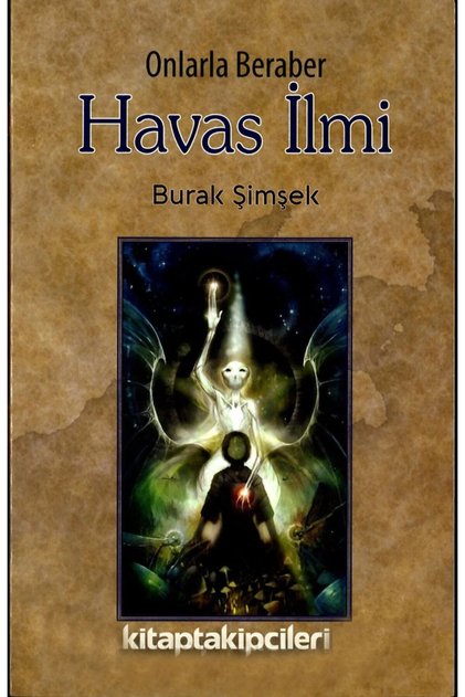 Havas İlmi Kitabı Burak Şimşek Onlarla Beraber, Dualar, Ayetler Vefk Tılsım Türkçe Arapça 152 Sayfa