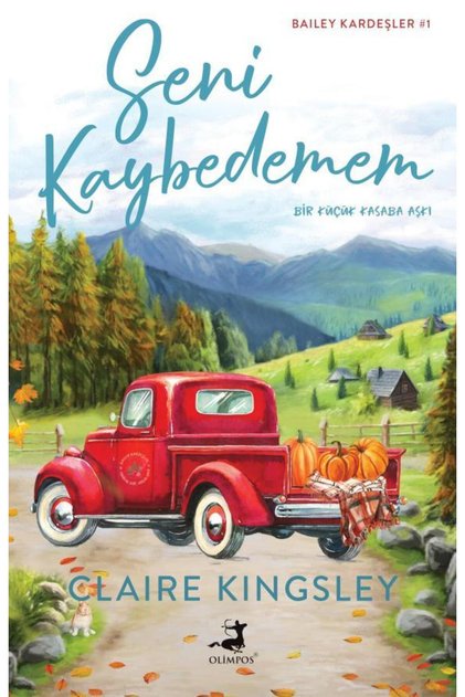 Seni Kaybedemem - Claire Kingsley