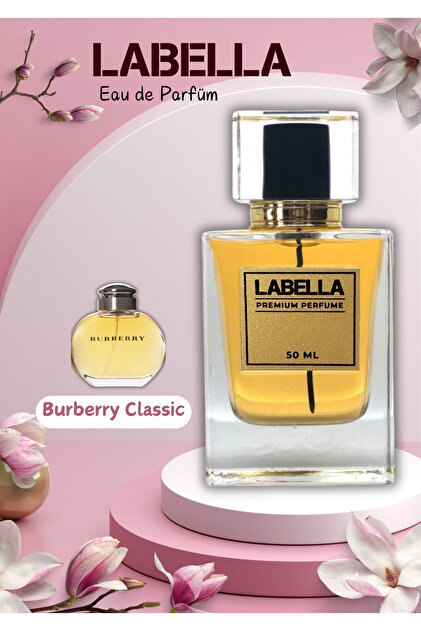 Kadın Parfüm Burberry Classic Bayan 50 Ml Labella Parfüm Burrbery