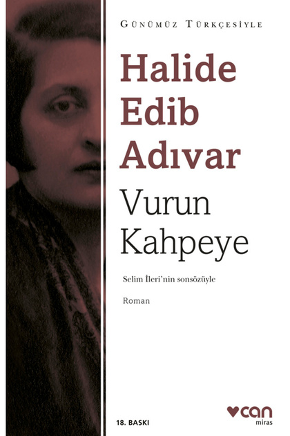 Vurun Kahpeye (Günümüz Türkçesiyle)