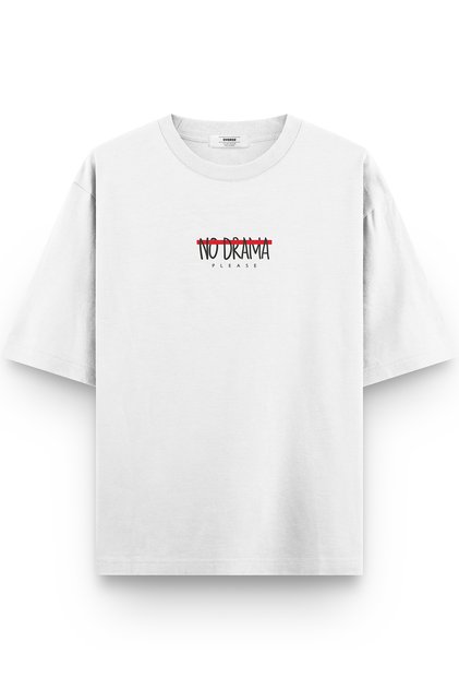 No Drama Please Printed Semi Oversized White T-Shirt 1086