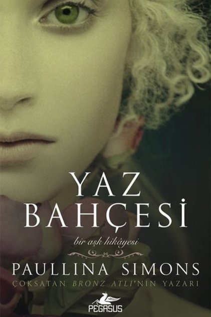 Yaz Bahçesi - Bronz Atlı Serisi 3 & Paullina Simons