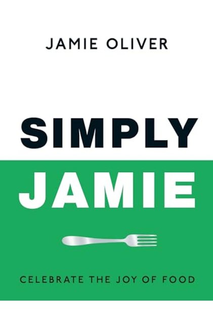 Simply Jamie Fast & Simple Food