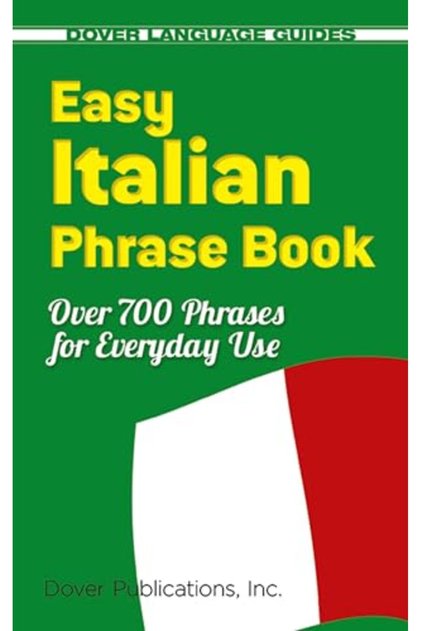 Easy Italian Phrase Book Over 750 Basic Phrases For Everyday Use