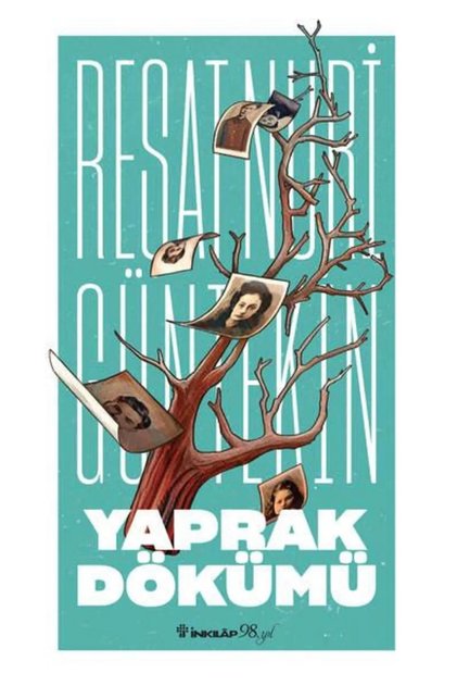 Yaprak Dökümü - Reşat Nuri Güntekin