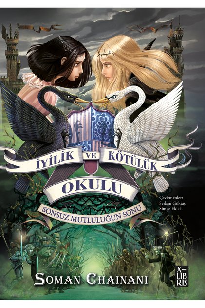 İyilik ve Kötülü Okulu Soman Chainani