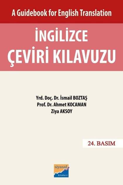 Siyasal Kitabevi İngilizce Çeviri Kılavuzu 24. Baskı - İsmail