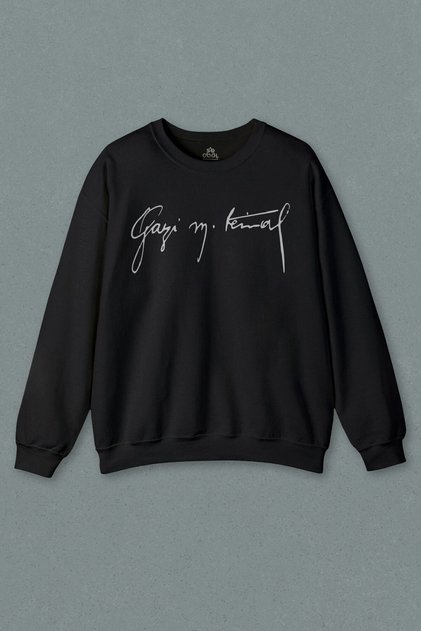Unisex Black Sweatshirt Gazi Mustafa Kemal Atatürk 1881 10 November Printed Sweat