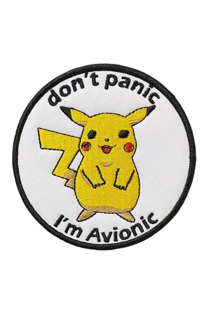 Don't Panic I'm Avionic Peç Patch Arma Nakış 10 Cm