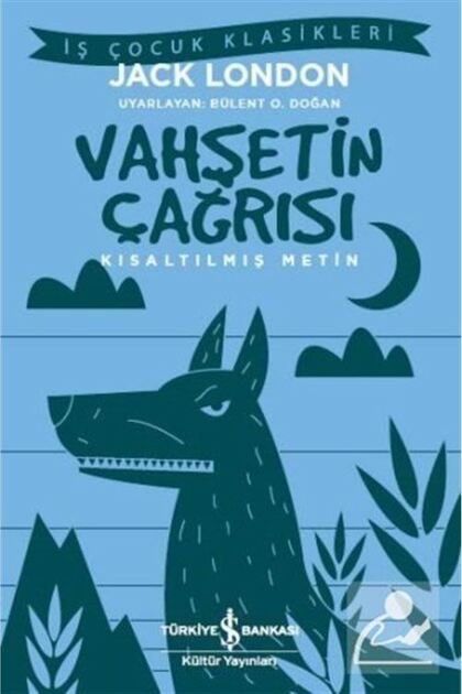 Vahşetin Çağrısı Kısaltılmış Metin