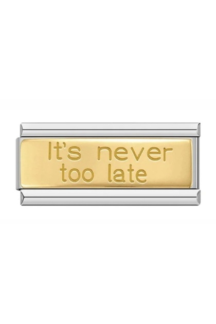 Çift Link Boyutunda It's Never Too Late Yazılı İtalyan Bileklik Charm