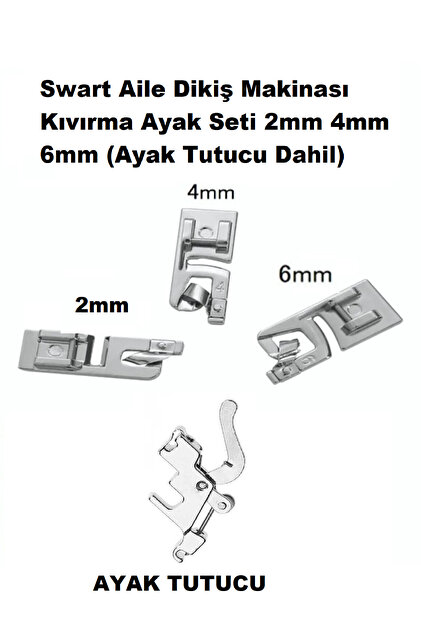 Swart Singer Zetina Aile Dikiş Makinası Kıvırma Ayak Seti 2mm 4mm