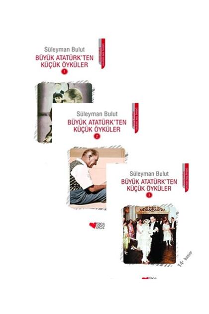 Büyük Atatürk’ten Küçük Öyküler - 1 2 3 / Set - Süleyman Bulut