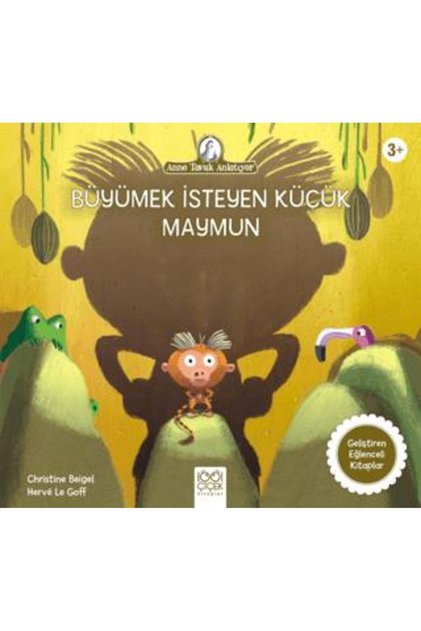 The Little Monkey Who Wanted to Grow up Christine Beigel Book 24 Pages 1001 Çiçek Kitaplar