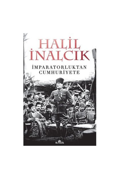 Imparatorluktan Cumhuriyete - Halil Inalcık
