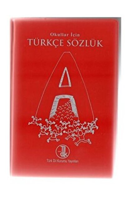 Türk Dil Kurumu Yayınları Okullar Için Türkçe Sözlük