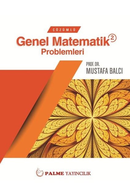 Çözümlü Genel Matematik Problemleri 2 Krt.odk.9786053556381