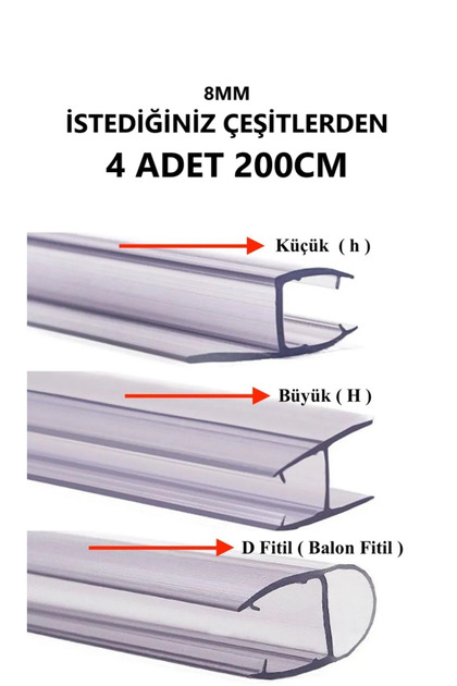 Cam Balkon 8 Mm Şeffaf Fitil Istediğiniz Çeşitten 4 Adet Büyük H, Küçük H, D Fitil Max 200cm