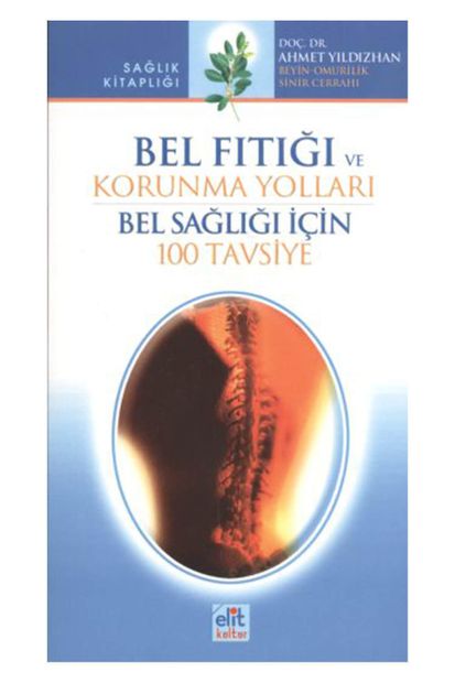 Elit Kültür Yayınları Bel Fıtığı Ve Korunma Yolları / 100 Tavsiye - 1
