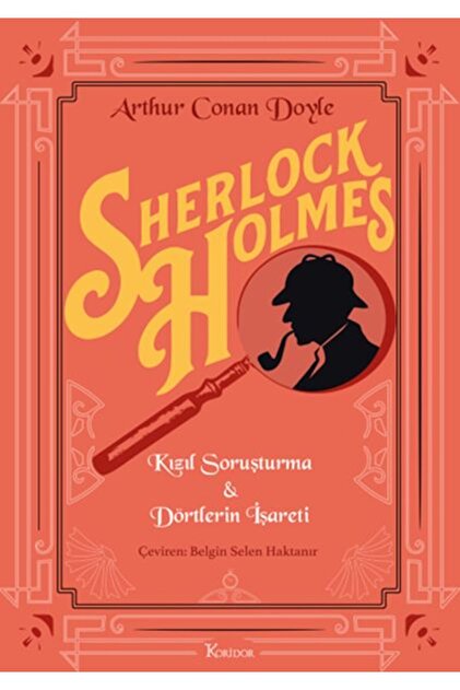Sherlock Holmes : Kızıl Soruşturma & Dörtlerin İşareti (Bez Cilt)