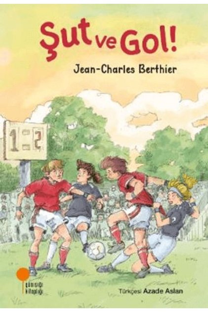 Şut ve Gol Jean-Charles Berthier Kitabı 100 Sayfa