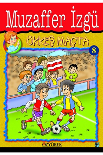 Özyürek Yayınları Ökkeş Maçta - Fiyatı, Yorumları