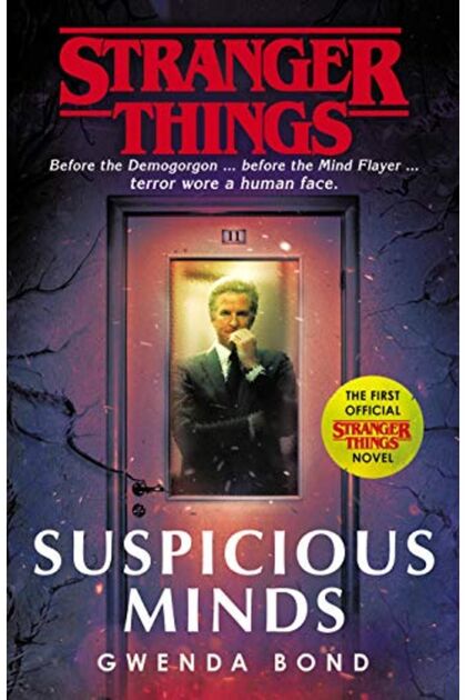 Stranger Things Suspicious Minds The First Official Novel