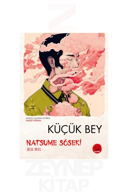Küçük Bey Japon Klasikleri / Natsume Soseki