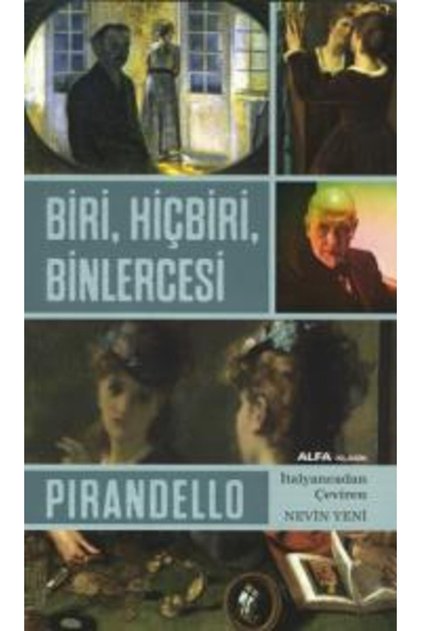 Biri, Hiçbiri, Binlercesi