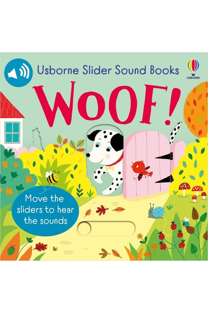 Παιδικό βιβλίο, Usborne , Slider Sound Books Woof! , 6+ μηνών