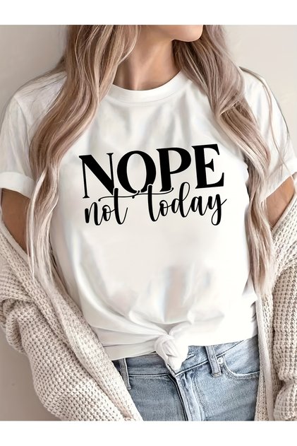 No Not Today Printed Crew Neck Short Sleeve Girls T-Shirt