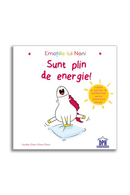Carti Emotii pentru copii - Emotiile lui Noni - Sunt plin de energie