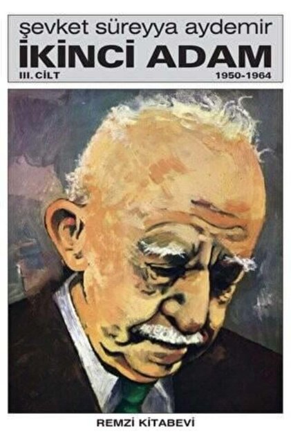 İkinci Adam 3.Cilt (1950-1954)