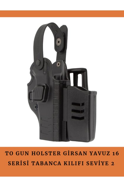 To Gun Holster Girsan Yavuz 16 Serisi Tabanca Kılıfı Seviye 2 Önü Şarjörlüklü Siyah SAĞ EL