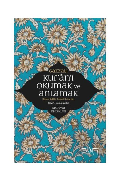 Kur'an'ı Okumak ve Anlamak Kitabu Adabi Tilaveti’l Kur’an / Sufi Kitap / İmam